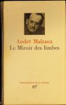 André Malraux - Le Miroir des limbes