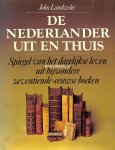 Landwehr, J. - De Nederlander uit en thuis