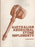 McCarthy, Frederick D. - Australian Aboriginal Stone Implements Including Bone, Shell and Tooth Implements