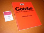 Martin Gardner - Aha! Gotcha. Paradoxes to Puzzle and Delight