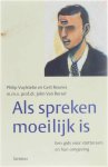 Philip Vuylsteke Gert Reunes John Van Borsel - Als spreken moeilijk is - een gids voor stotteraars en hun omgeving