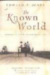 Edward P. Jones - The Known World