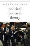 Jeremy Waldron - Political Political Theory