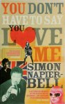 Simon Napier-Bell - You Don't Have to Say You Love Me