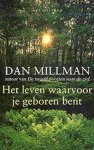 Dan Millman - Het leven waarvoor je geboren bent