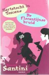Santini, Francesca - Omnibus - 1. Hartstocht in Toscane, 2. De Florentijnse bruid