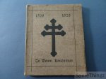 Anon. - Te Deum Laudamus: trouwe ware "minderen" zijn, betrachten in alles - reeds vier eeuwen door - de Capucienen, 1528-1928. Gedenkboek.