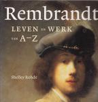 Shelley Rohde, Rembrandt Harmenszoon van Rijn, Rob Kuitenbrouwer - Rembrandt