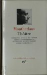 Montherlant - Théâtre