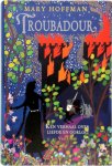 Mary Hoffman - Troubadour