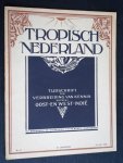  - Tropisch Nederland, Tijdschrift ter verbreiding van kennis omtrent Oost-en West-Indie