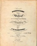 Kalliwoda, J.W.: - [Op. 36] Second potpourri pour le violon avec accompagnement d`orchestre ou de pianoforte. Op. 36