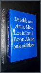 Boon, L. P. - De liefde van Annie Mols - Als het onkruid bloeit Boon, L. P. - De liefde van Annie Mols - Als het onkruid bloeit