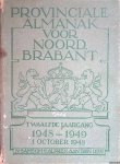 Kruse, P.C.J.M. & H.A.M.M. Kuyper - Provinciale Almanak voor Noord-Brabant. Twaalfde jaargang 1948-1949