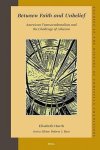 Elisabeth Hurth 210789 - Between faith and unbelief American Transcendentalists and the Challenge of Atheism