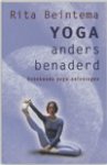 Rita Beintema - Yoga anders benaderd / onbekende yoga-oefeningen