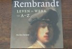 Rohde, Shelley - REMBRANDT, Leven en Werk van A-Z Rohde, Shelley - REMBRANDT, Leven en Werk van A-Z