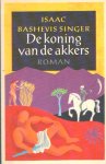 Bashevis Singer, Isaac. - De koning van de akkers. Bashevis Singer, Isaac. - De koning van de akkers.