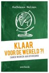 Kathleen Helsen - Klaar voor de wereld?! samen werken aan opvoeding