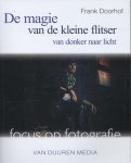 Frank Doorhof - Focus op fotografie - De magie van de kleine flitser