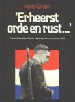 Koos. Groen - 'Er heerst orde en rust'
