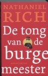 Nathaniel Rich - De Tong Van De Burgemeester
