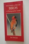 Sinclair, Ian - Southern African Birds. A Photographic Guide