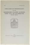Dr. K. Heeroma G. Axters Dr. J.L. Pauwels W. Waterschoot Dr. J.L. Pauwels - Verslagen en Mededelingen van de Koninklijke Vlaamse Academie voor Taal- en Letterkunde (nieuwe reeks) Aflevering 5-6-7-8