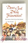 Gerrish, Jim - Does God play favorites? --- Exploring Gods plan for Israel