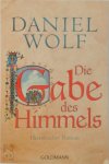 Daniel Wolf - Die Gabe des Himmels