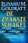 E.M. Goldratt - Zwakste Schakel