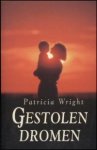 Wright, Patricia - Gestolen Dromen