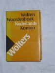 Koenen, M. J. & Drewes, J. B. - Wolters Woordenboek Nederlands. Koenen.