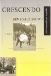 G. Kuipers - Sleen - Crescendo een halve eeuw