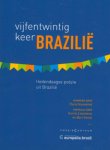 Flora Süssekind - Vijfentwintig keer Brazilië