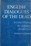 Keener, F.M. - English Dialogues of the Dead, a Critical History, an Anthology, a Check List