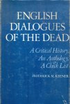 Keener, F.M. - English Dialogues of the Dead, a Critical History, an Anthology, a Check List