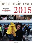  - Het aanzien van 2015 twaalf maanden wereldnieuws in beeld