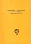 Dethmers, G.J. en J.J.M. Clerx - Genealogische aantekeningen over de familie Coenen / Koenen