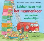 Marianne Busser & Ron Schröder - Lekker lezen met het mannenkoor en andere verhaaltjes
