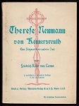 Friedrich von Lama - Therese Neumann von Konnersreuth : eine Stigmatisierte unserer Zeit