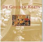 Woestijne, Mischa van de - De Gouden Koets 1898 - 1998