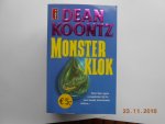 Koontz, D. - Monsterklok