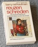 Kaufman, Barry Neil - Reuzenschreden. Een nieuwe benadering van probleemkinderen op zoek naar zichzelf