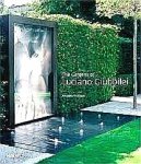Wilson , Andrew . [ isbn 9781858945354 ]  4517 - Gardens of Luciano Giubbilei . ( Since 1997 Luciano Giubbilei has been creating serenely beautiful gardens in locations on three continents. Giubbilei is known for the understated elegance of his designs, but is constantly evolving his approach,  -