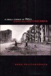 Anna Politkovskaya - A Small Corner of Hell