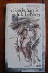 Bouma, Hans; met tekeningen van Evelyne Dessens - VRIENDSCHAP IS GELUK HEBBEN