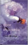 Jonge, F. de Omslagillustraties Hella de Jonge - Door de knieen