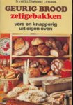 Hellermann, D. van/ Froidl, I. - geurig brood, zelfgebakken,  Vers en Knapperig uit eigen oven
