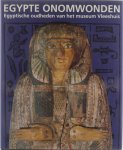 Eric Gubel - Egypte onomwonden: Egyptische oudheden van het museum Vleeshuis